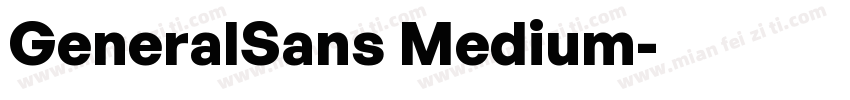 GeneralSans Medium字体转换